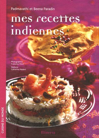 Padmavathi Paradin Mes Recettes Indiennes