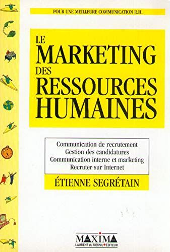 Etienne Segrétain Marketing Ressources Humaines (Savoir En Action)