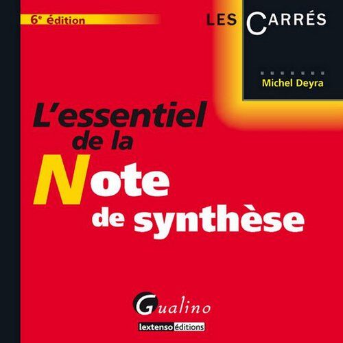 Michel Deyra L'Essentiel De La Note De Synthèse