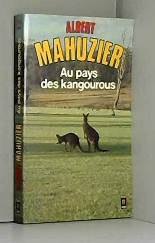 Albert Mahuzier Au Pays Des Kangourous