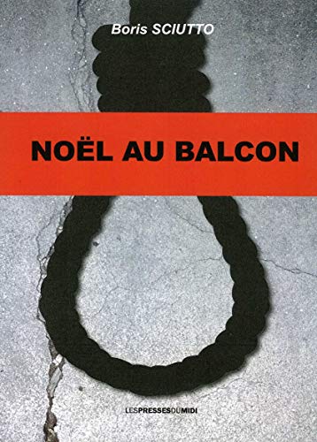 Sciutto Boris Noël Au Balcon