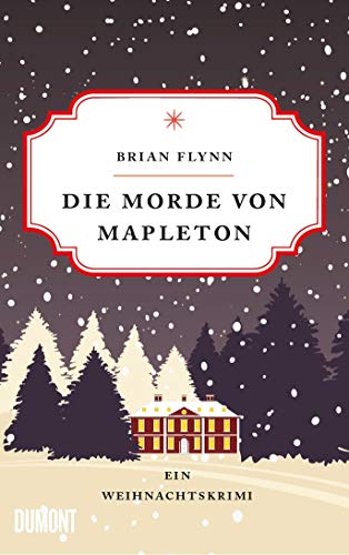 Bryan Flynn Die Morde Von Mapleton: Ein Weihnachtskrimi