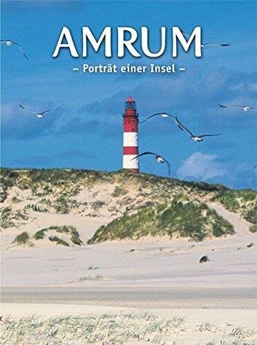 Jens Quedens Amrum - Porträt Einer Insel