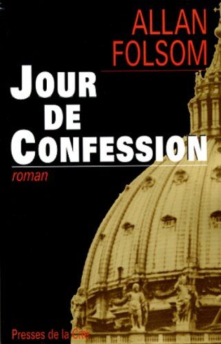 Allan Folsom Jour De Confession (Hors Collection)