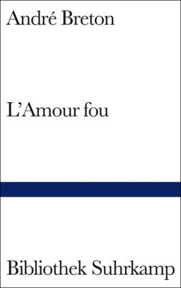 André Breton L'Amour Fou