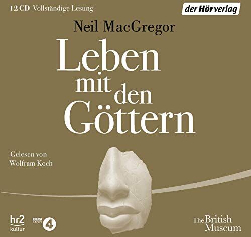 Neil MacGregor Leben Mit Den Göttern