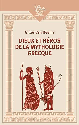 Gilles Van Heems Dieux Et Héros De La Mythologie Grecque