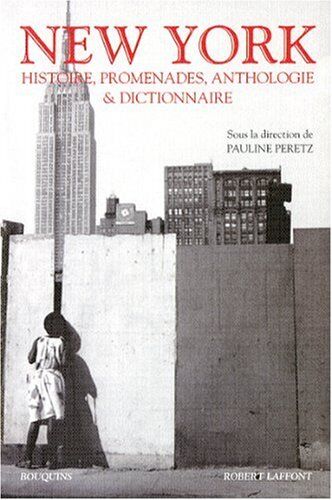 Pauline Peretz York : Histoires, Promenades Anthologie Et Dictionnaire