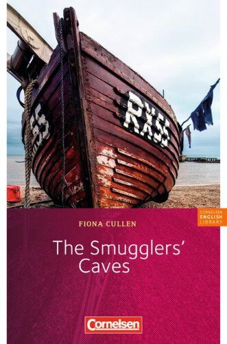 Fiona Cullen Cornelsen English Library - Fiction: 7. Schuljahr, Stufe 3 - The Smugglers' Caves: Textheft: Textheft. Stufe 1