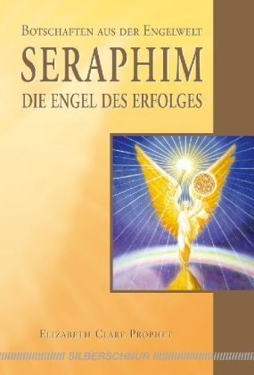 Prophet, Elisabeth Clare Seraphim - Die Engel Des Erfolges