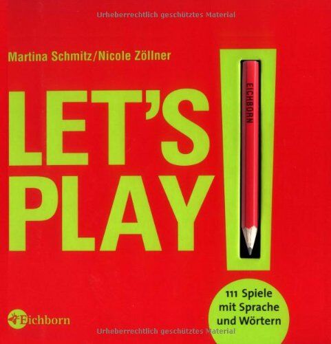 Martina Schmitz Let'S Play!: 111 Spiele Mit Sprache Und Wörtern