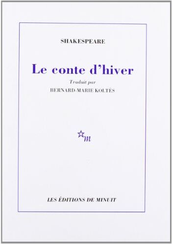 William Shakespeare Le Conte D'Hiver (Minuit)