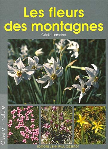 Cécile Lemoine Les Fleurs Des Montagnes