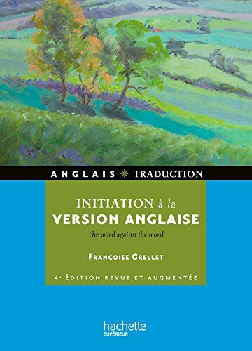 Françoise Grellet Initiation À La Version Anglaise : The Word Against The Word