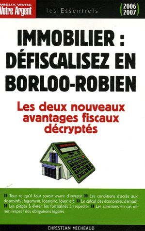 Christian Micheaud Immobilier : Défiscalisez En Borloo-Robien : Les Avantages Fiscaux Procurés Par L'Achat Et La Location D'Un Logement Neuf En Borloo Populaire Ou En Robien Recentré