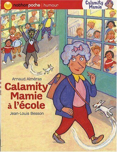 Jean-Louis Besson Calamity Mamie : Calamity Mamie À L'École
