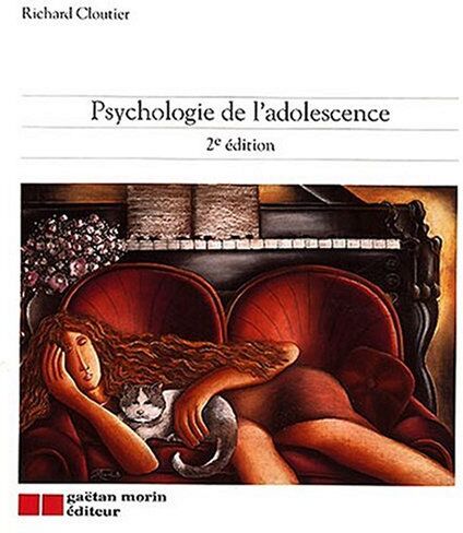 Richard Cloutier Psychologie De L'Adolescence