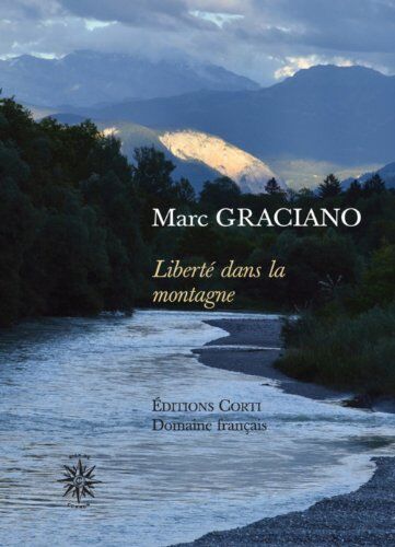 Marc Graciano Liberté Dans La Montagne