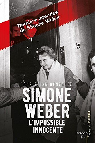 Simone Weber, L'Impossible Innocente