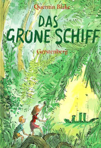 Quentin Blake Das Grüne Schiff