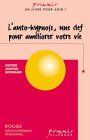 Jean-Paul Guyonnaud L'Auto-Hypnose : Une Clef Pour Améliorer Votre Vie