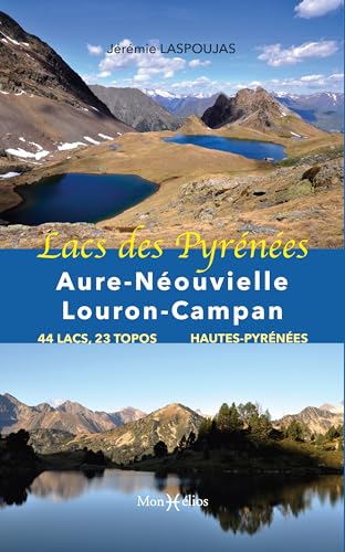 Jérémie Laspoujas Lacs Des Pyrénées : Aure-Néouvielle-Louron-Campan