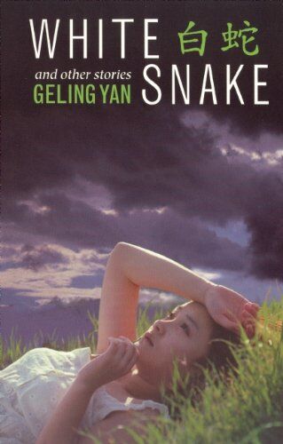 Geling Yan White Snake And Other Stories