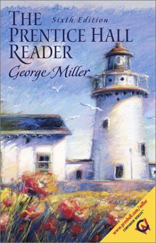George Miller The Prentice Hall Reader