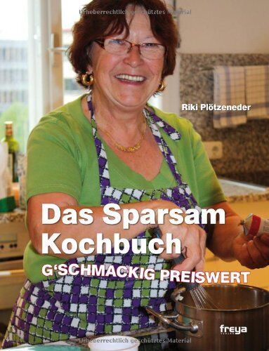 Riki Plötzeneder Das Sparsam Kochbuch: G'Schmackig Preiswert