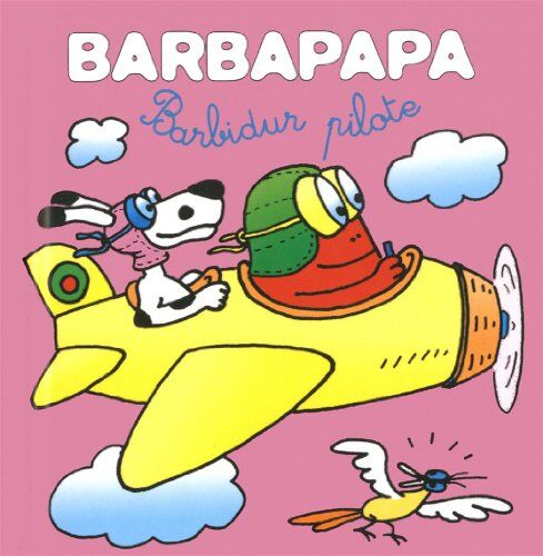 Annette Tison Les Aventures De Barbapapa: Les Petites Histoires De Barbapapa