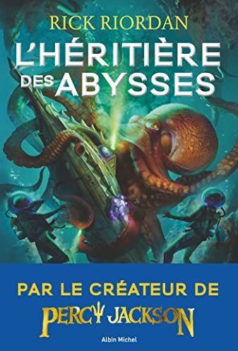 Rick Riordan L'Héritière Des Abysses