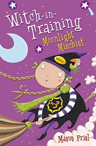 Maeve Friel Moonlight Mischief (Witch-In-Training, Book 7) (Witch-In-Training Series, Band 7)