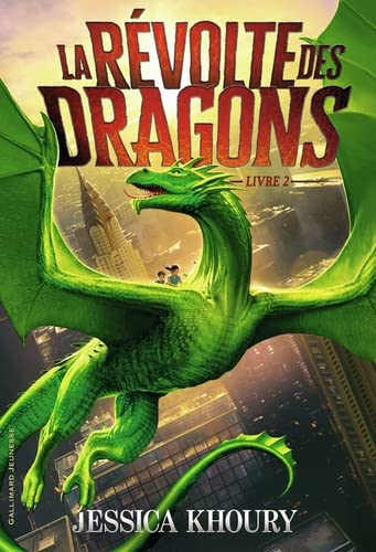 Jessica Khoury La Révolte Des Dragons: Livre 2