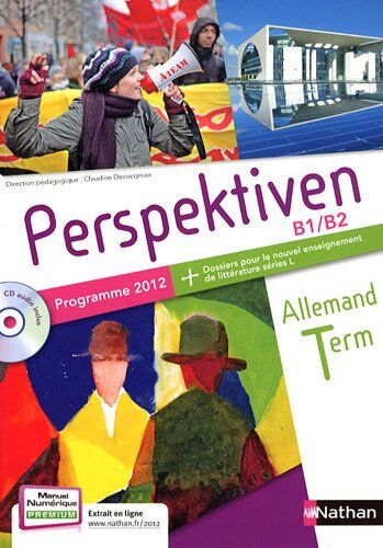 Claudine Decocqman Allemand Tle Perspektiven B1/b2 : Programme 2012 (1cd Audio)