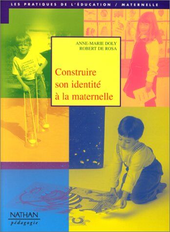 Rosa, Robert de Construire Son Identité À La Maternelle