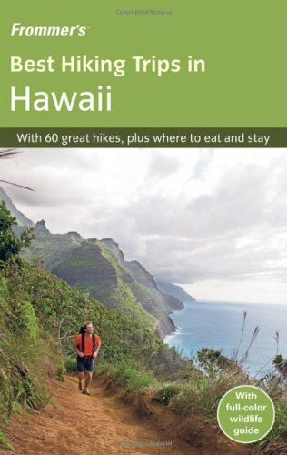 Pamela Wright Frommer'S  Hiking Trips In Hawaii (Frommer'S  Hiking Trips: Hawaii)