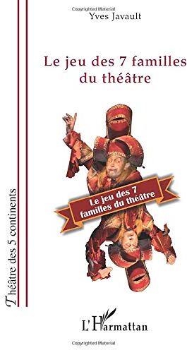 Yves Javault Le Jeu Des 7 Familles Du Théâtre