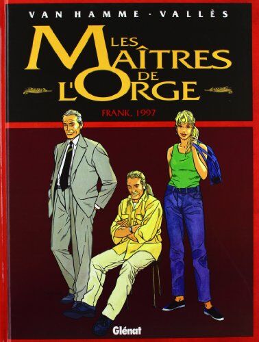 Francis Vallès Les Maîtres De L'Orge, Tome 7 : Frank, 1997