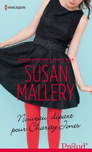 Susan Mallery Nouveau Départ Pour Charity Jones