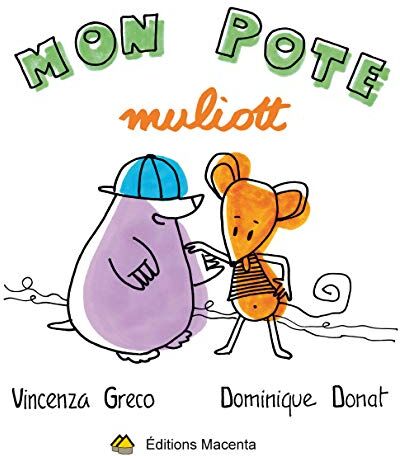 Greco Vincenza Mon Pote Muliott