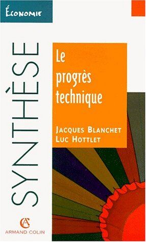 Jacques Blanchet Le Progrès Technique