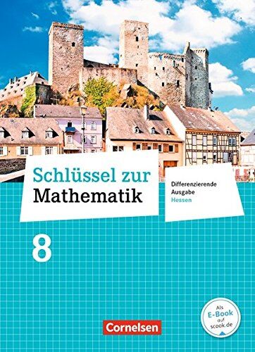 Elke Cornetz Schlüssel Zur Mathematik - Differenzierende Ausgabe Hessen: 8. Schuljahr - Schülerbuch