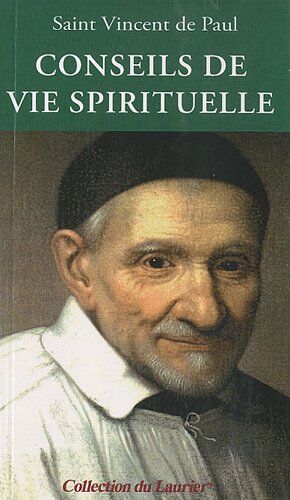 Saint Vincent De Paul Conseils De Vie Spirituelle