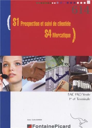 Cyrille Courson S1 Prospection Et Suivi De Clientèle S4 Mercatique 1e Et Tle Bac Pro Vente