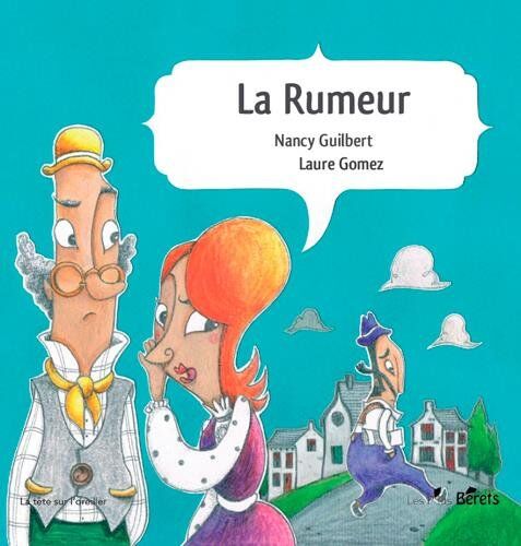 GUILBERT N-GOMEZ L La Rumeur