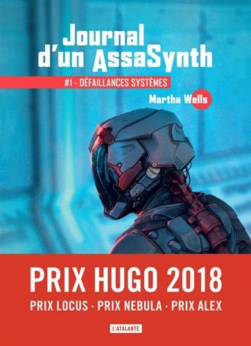 Journal D'Un Assasynth, Tome 1 : Défaillances Systèmes