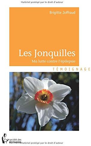 Brigitte Joffraud Les Jonquilles. . .