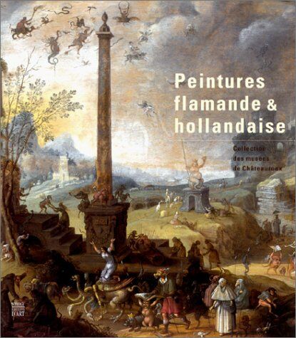 Collectif Peintures Flammande Et Hollandaise