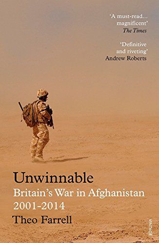 Theo Farrell Unwinnable: Britain?s War In Afghanistan, 2001?2014