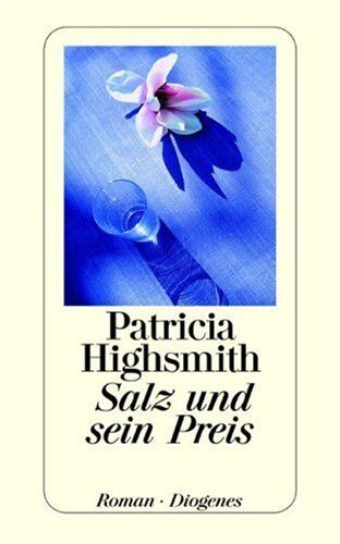 Patricia Highsmith Salz Und Sein Preis